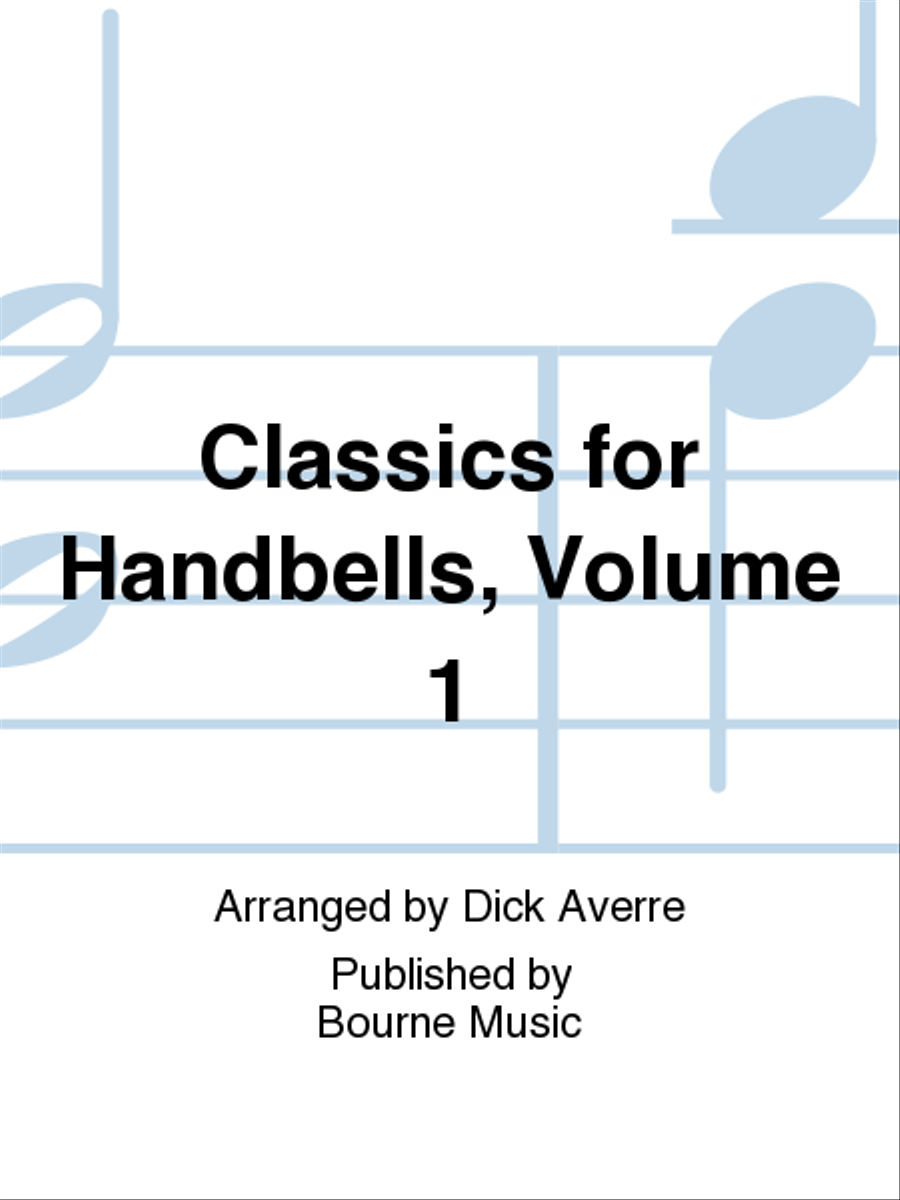 Classics for Handbells, Volume 1 3-Octaves scores gallery preview page 1