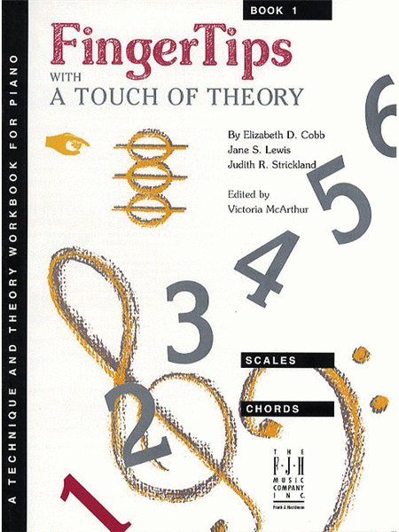 Fingertips With A Touch Of Theory, Book 1