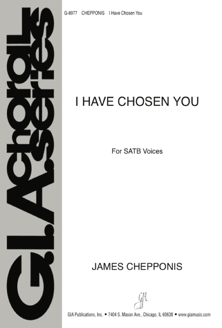 I Have Chosen You