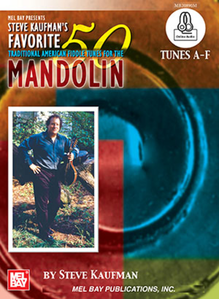 Steve Kaufman's Favorite 50 Mandolin, Tunes A-F image number null