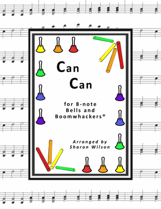 “Can Can” for 8-note Bells and Boomwhackers® (with Black and White Notes)