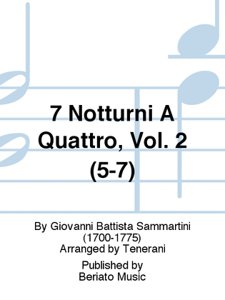 7 Notturni A Quattro, Vol. 2 (5-7)