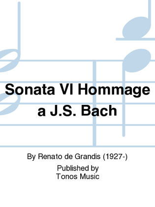 Sonata VI Hommage a J.S. Bach