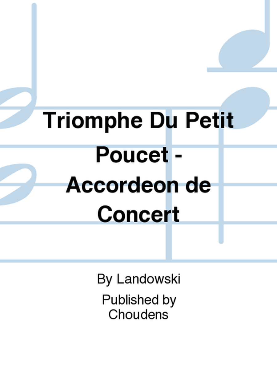 Triomphe Du Petit Poucet - Accordeon de Concert