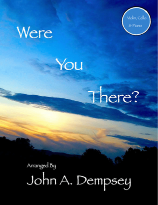 Book cover for Were You There (Piano Trio): Violin, Cello and Piano