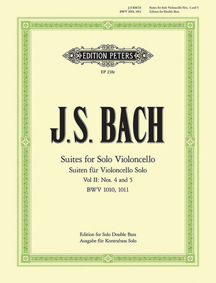 Book cover for Cello Suites (Transcribed for Double Bass Solo), Vol. 2: Nos. 4 and 5