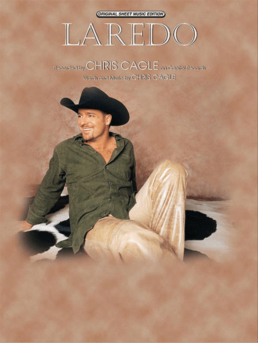 Chris Cagle : Laredo