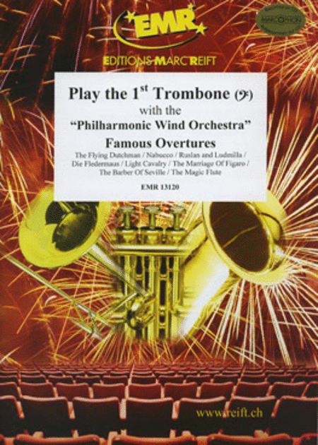 Play the 1st Trombone with the Philharmonic Wind Orchestra