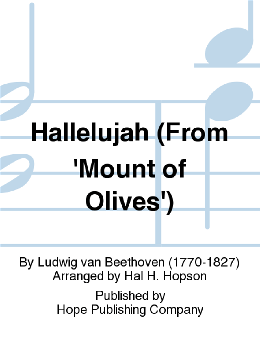 Hallelujah (from Mount of Olives) Choir scores gallery preview page 1