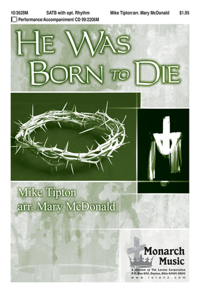Book cover for He Was Born to Die