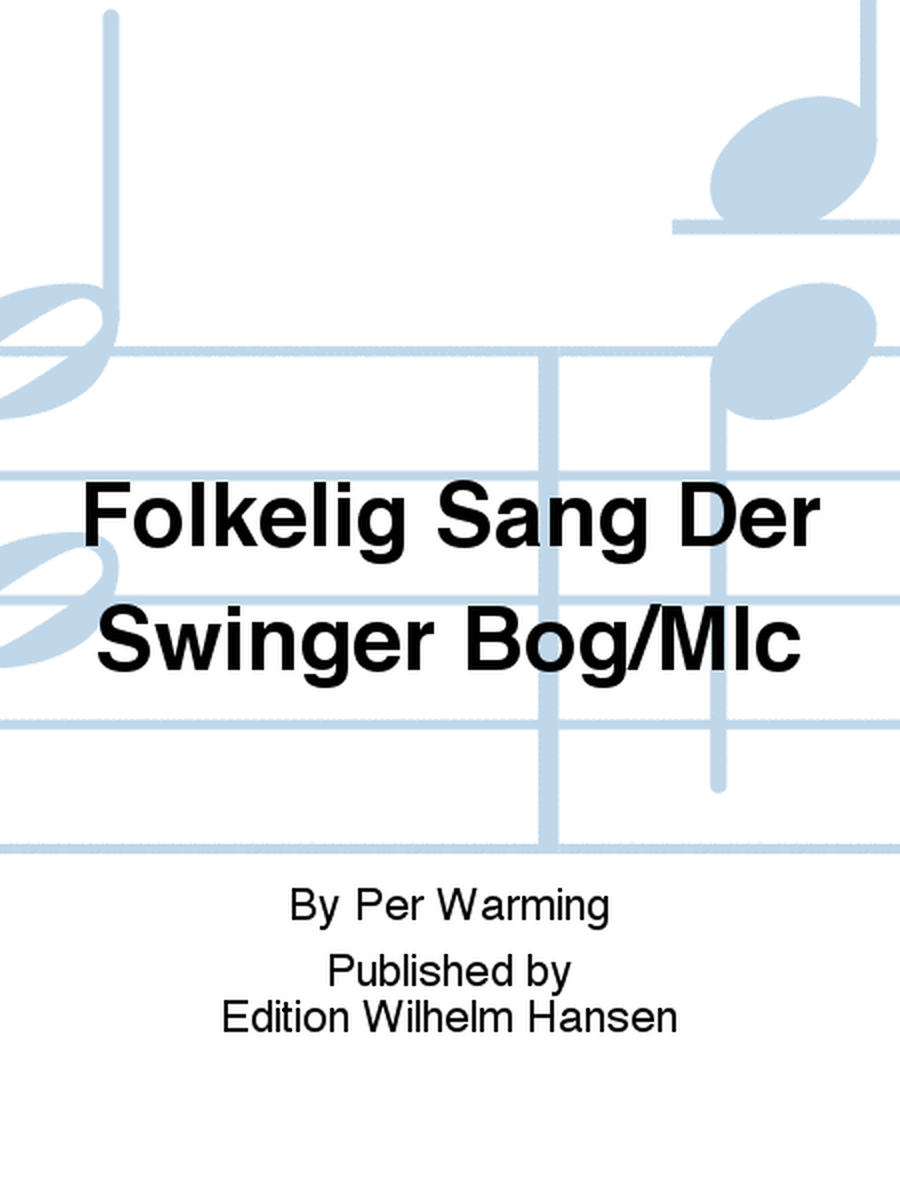 Folkelig Sang Der Swinger Bog/Mlc