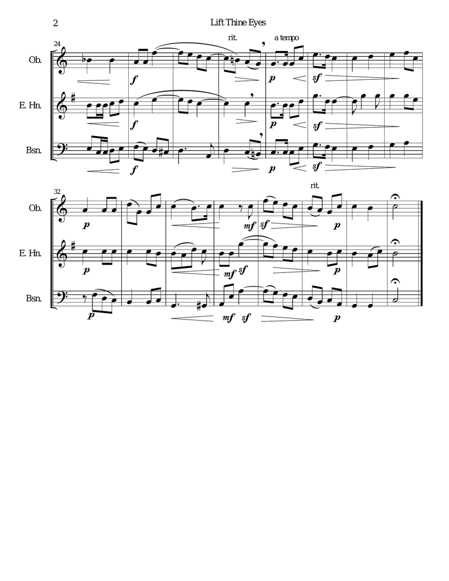 Lift thine eyes (from Elijah) for reed trio (oboe, cor anglais or clarinet, bassoon) Lift thine eyes (from Elijah) for reed trio (oboe, cor anglais or clarinet, bassoon) Woodwind Quartet scores gallery preview page 2