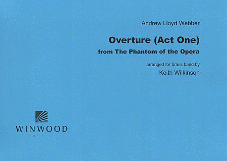 Andrew Lloyd Webber : Overture (Act 1)