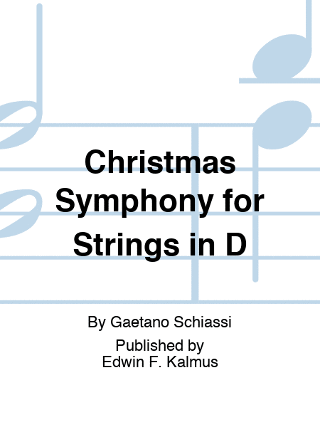 Christmas Symphony for Strings in D