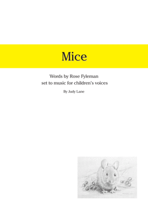 Mice - Rose Fyleman's words set to music for children to sing