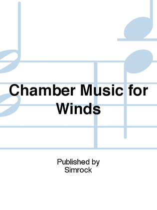 Book cover for Chamber Music for Winds