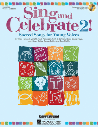 Book cover for Sing and Celebrate 2! Sacred Songs for Young Voices