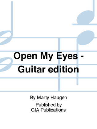 Open My Eyes - Guitar edition