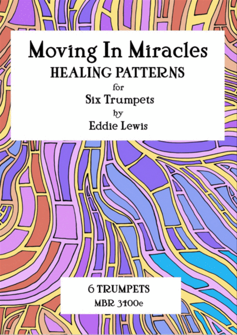Moving In Miracles - Healing Patterns for Trumpet Sextet by Eddie Lewis Chamber Orchestra scores gallery preview page 1