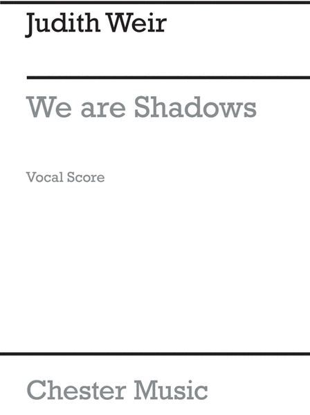 We Are Shadows  Sheet Music