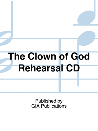 Book cover for The Clown of God Rehearsal CD