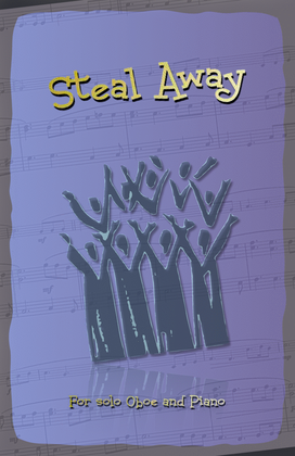 Steal Away, Gospel Song for Oboe and Piano