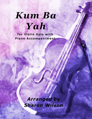 Book cover for Kum Ba Yah (Easy Violin Solo with Piano Accompaniment)