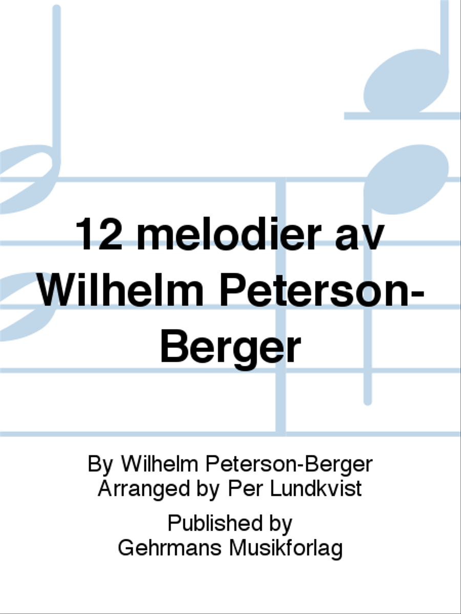 12 melodier av Wilhelm Peterson-Berger Piano Solo scores gallery preview page 1