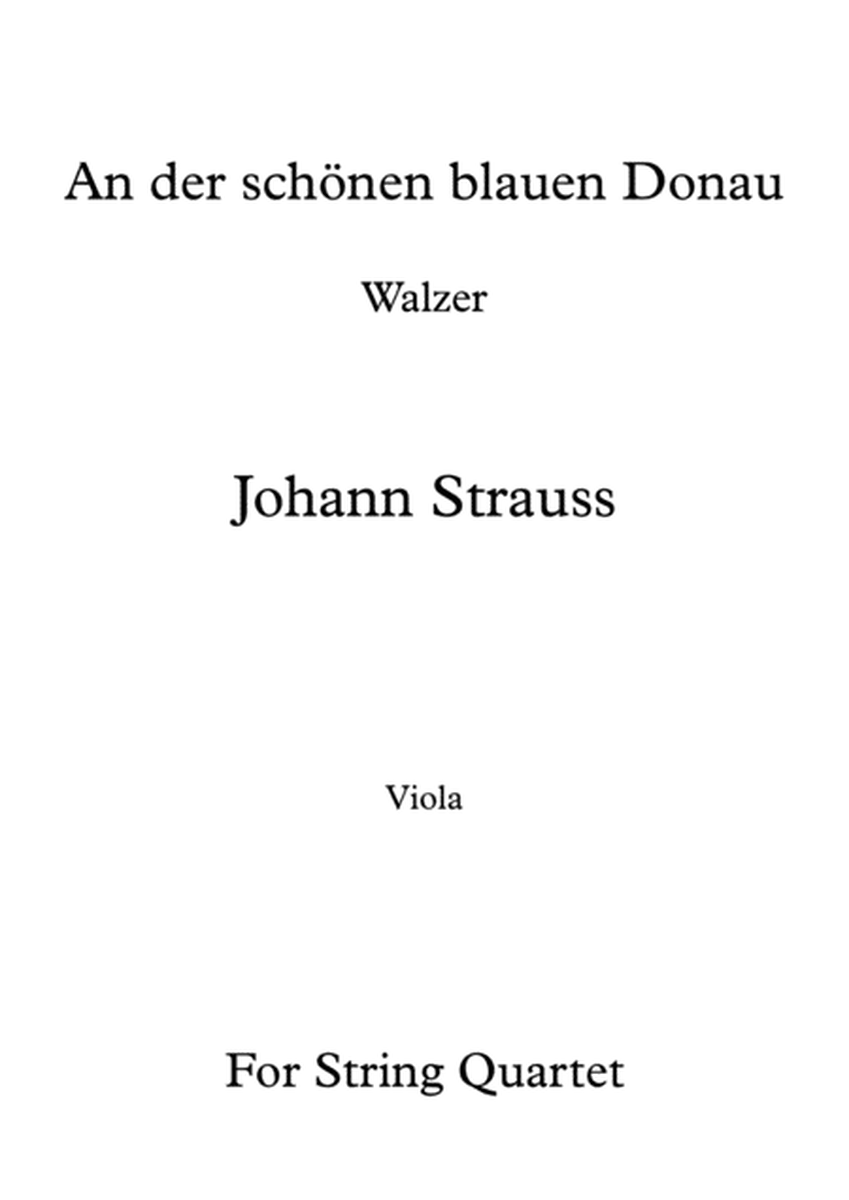 An der schönen blauen Donau - Johann Strauss - For String Quartet (Viola)