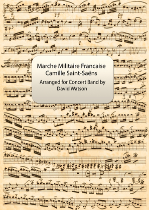 Marche Militaire Francaise for Concert Band