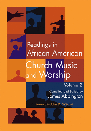 Readings in African American Church Music and Worship - Volume 2