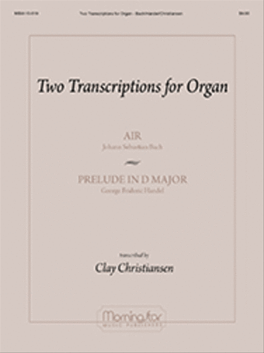 Two Transcriptions for Organ: Air and Prelude