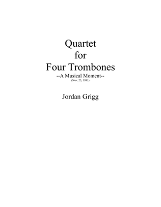 Quartet for Four Trombones - A Musical Moment