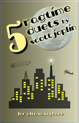 Book cover for Five Ragtime Duets by Scott Joplin for Alto Saxophone