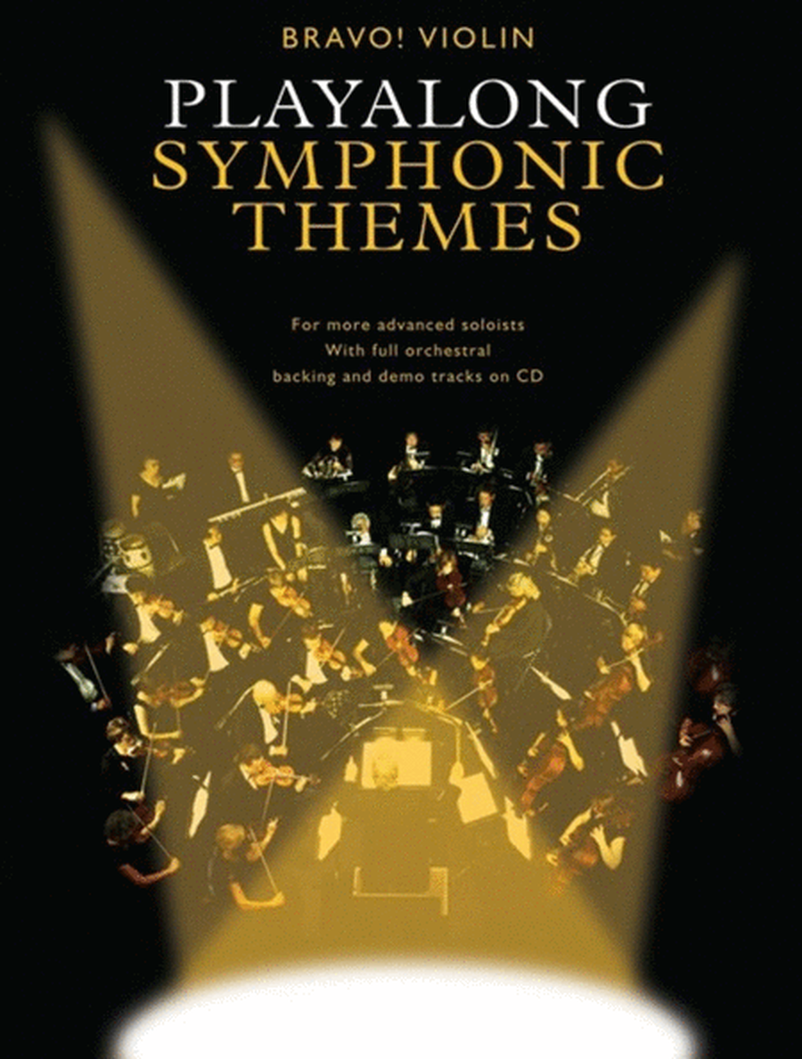 Bravo! Violin Playalong Symphonic Themes Book/CD