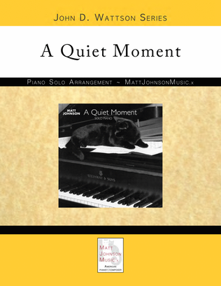 Book cover for A Quiet Moment • John D. Wattson Series