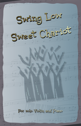 Swing Low Sweet Chariot. Gospel Song for Violin and Piano