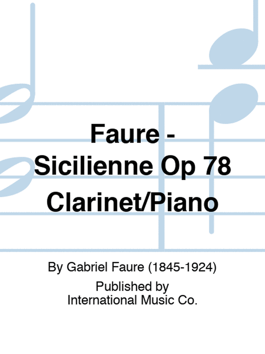 Faure - Sicilienne Op 78 Clarinet/Piano