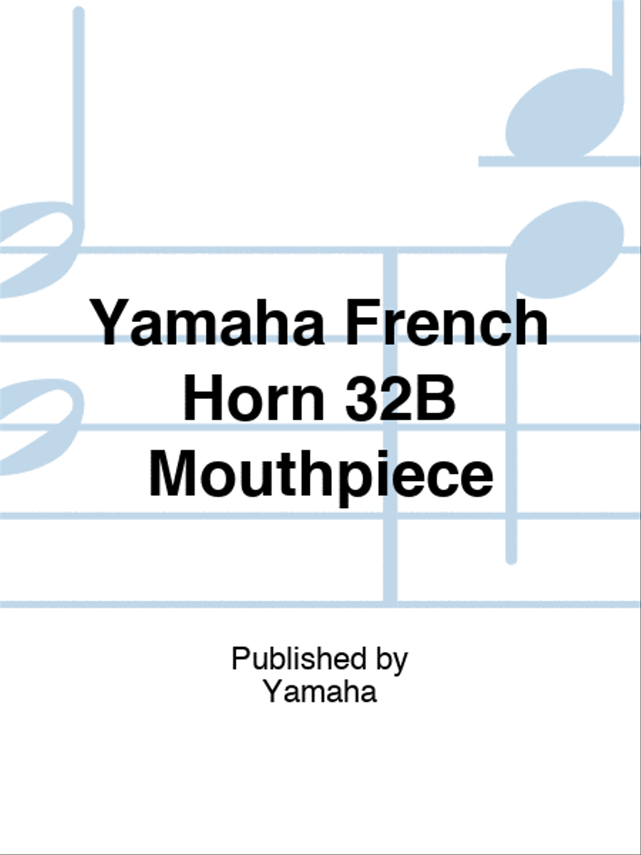 Yamaha French Horn 32B Mouthpiece Horn scores gallery preview page 1