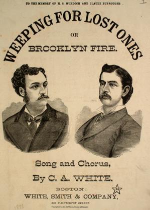 Weeping for Lost Ones, or, Brooklyn Fire. Song and Chorus