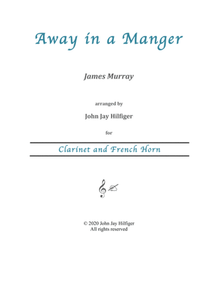 Away in a Manger for Clarinet and French Horn