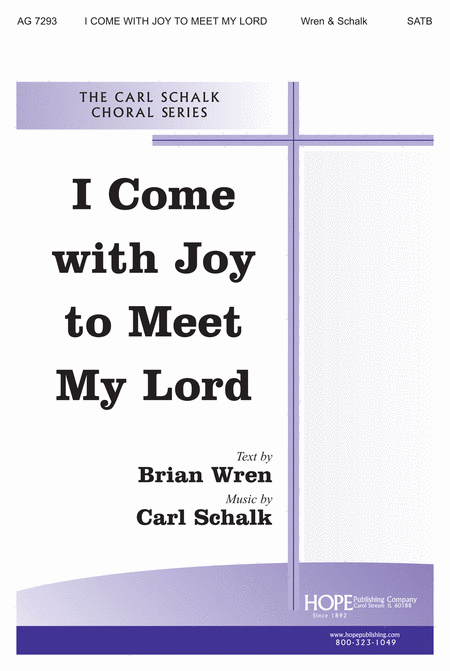 I Come With Joy To Meet My Lord