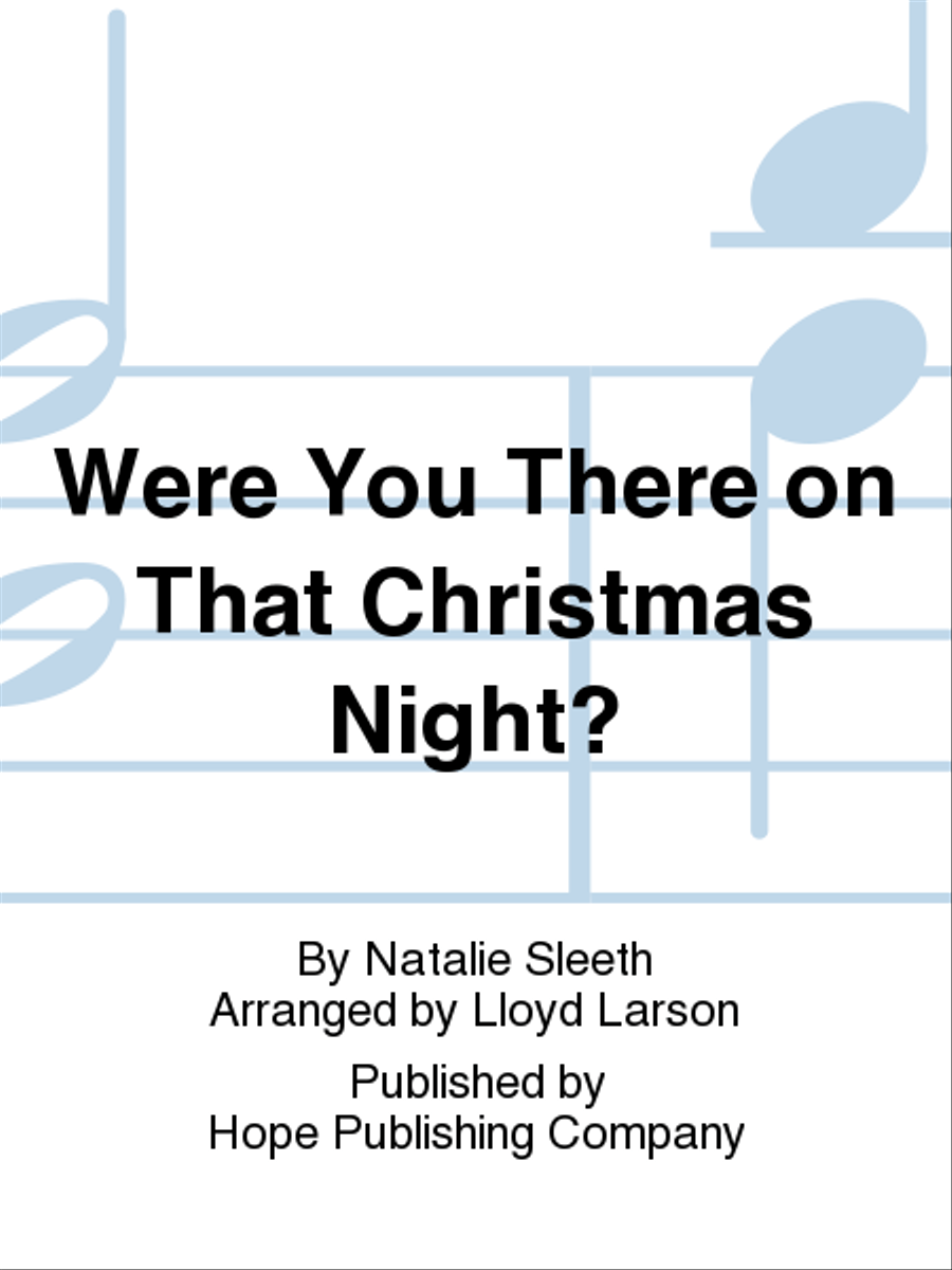 Were You There on That Christmas Night? 4-Part scores gallery preview page 1