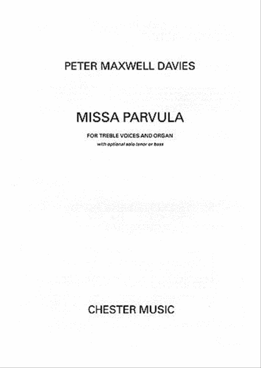 Peter Maxwell Davies: Missa Parvula