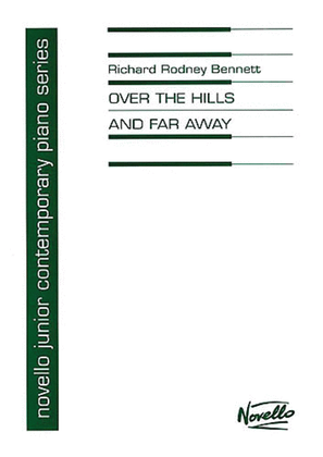 Book cover for Richard Rodney Bennett: Over The Hills And Far Away