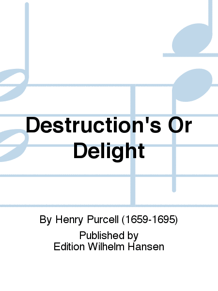 Destruction's Or Delight