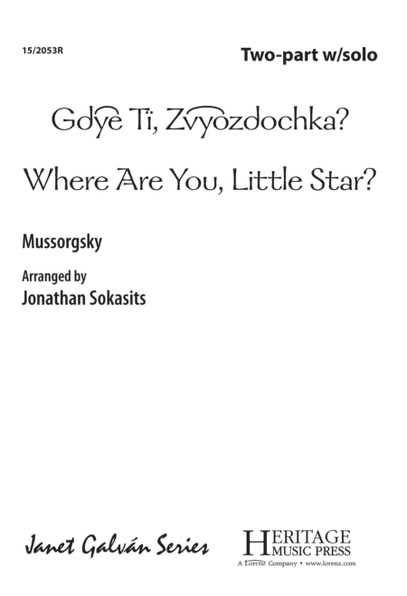 Gdye Tї, Zvyozdochka? (Where Are You, Little Star?)