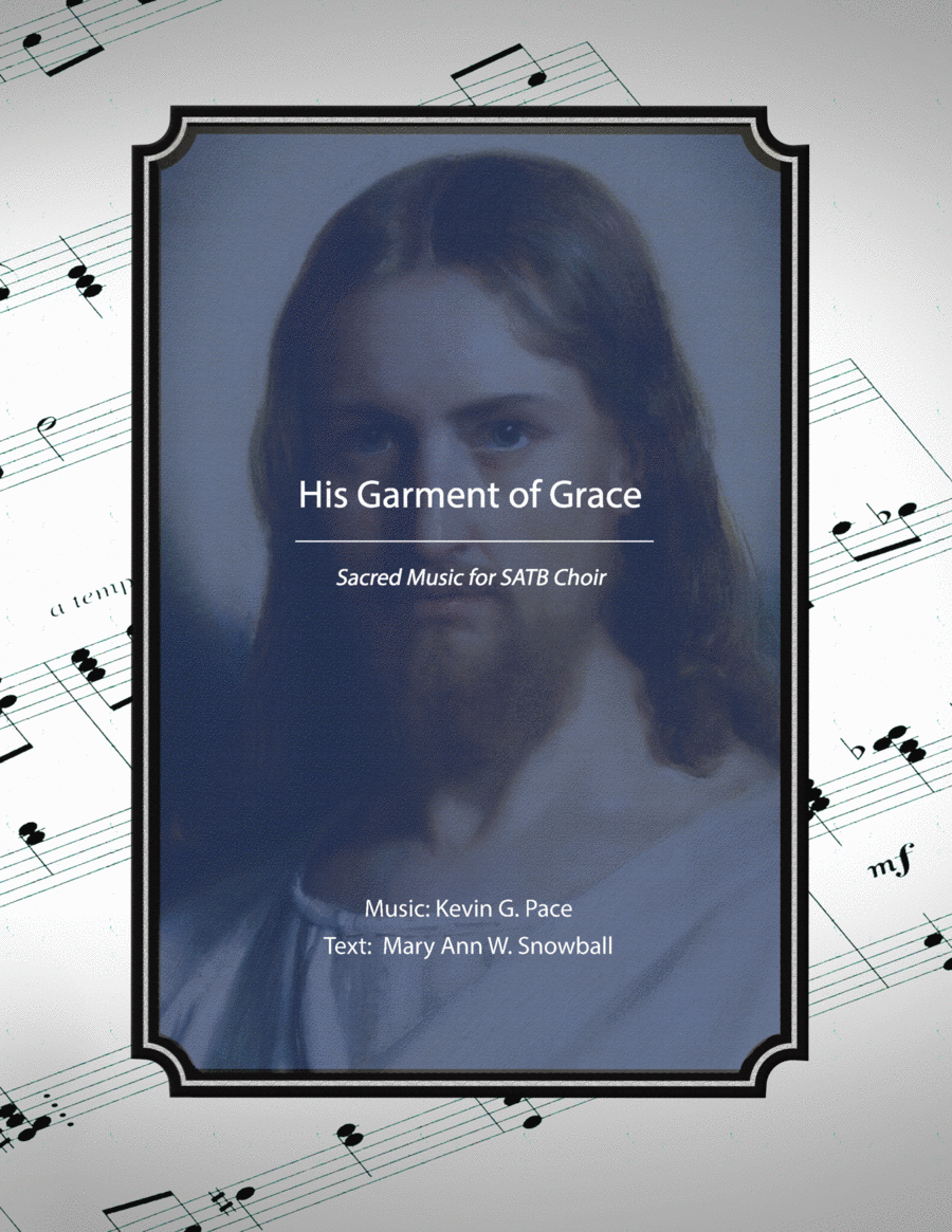 His Garment of Grace, sacred music for SATB choir 4-Part scores gallery preview page 1