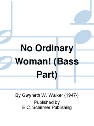 No Ordinary Woman! (Bass Part)