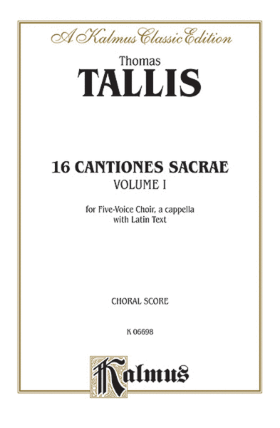 16 Cantiones Sacrae (In Manus Tuas and others), Volume 1